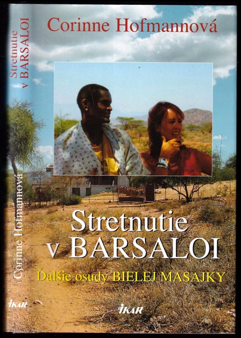 Levně Stretnutie v Barsaloi (Corinne Hofmann, 2007)