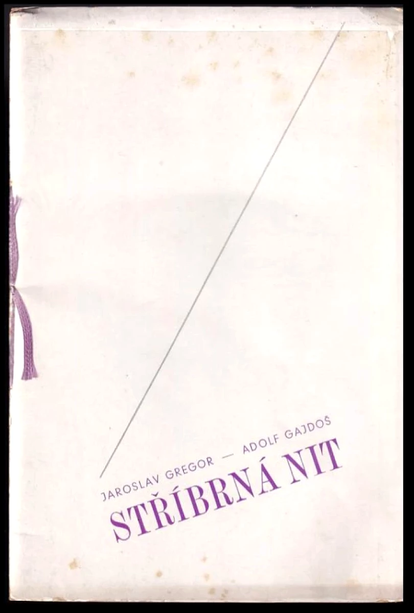 Levně Stříbrná nit (Jaroslav Gregor, 1933)
