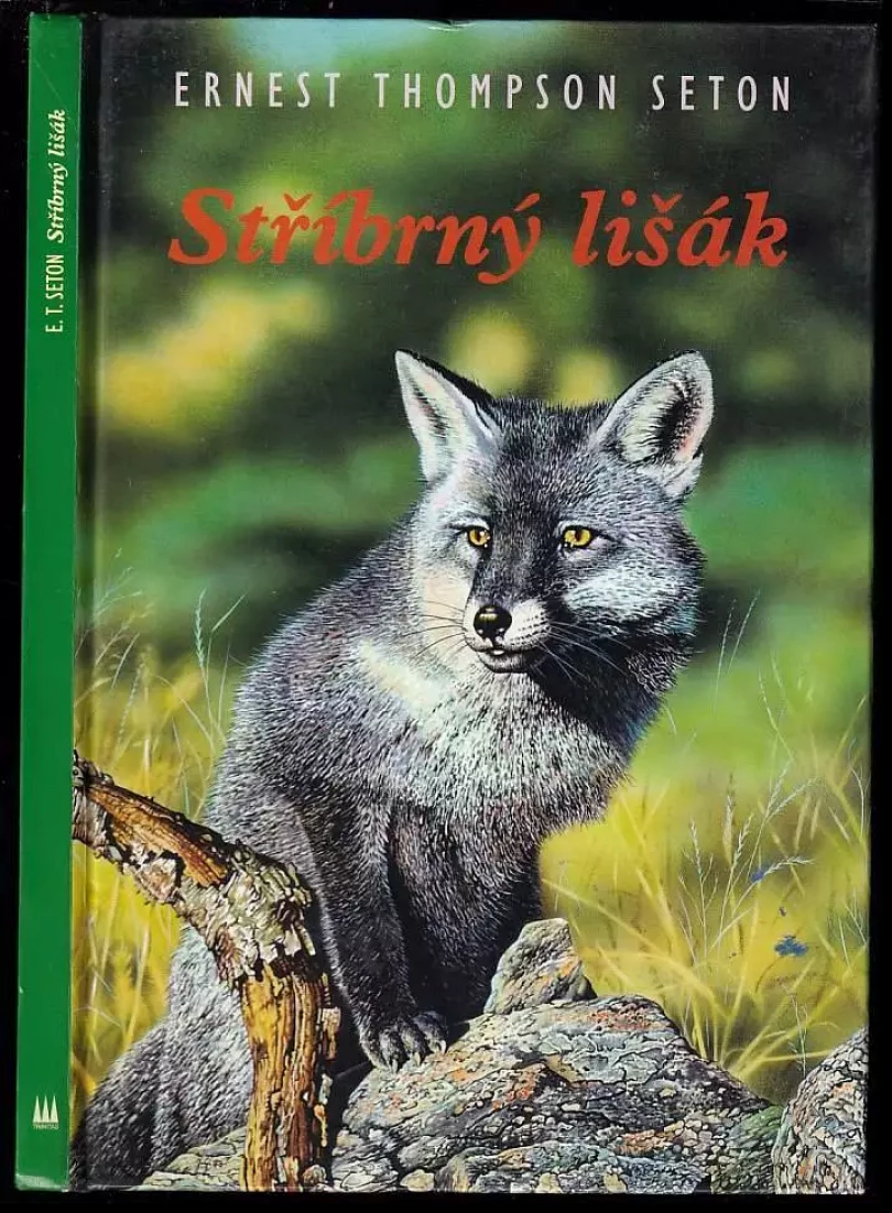 Stříbrný lišák (Ernest Thompson Seton, 1999)
