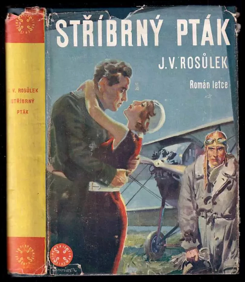 Levně Stříbrný pták - román [letce] (Jan Václav Rosůlek, 1933)