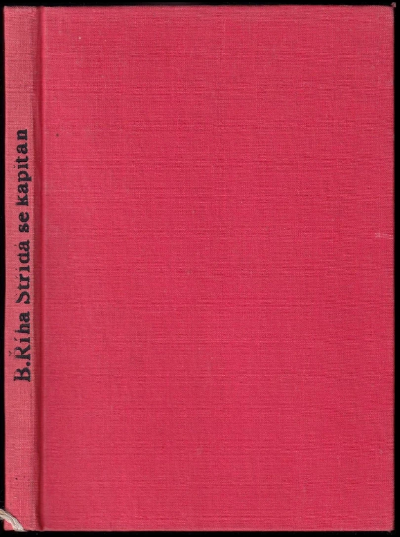 Levně Střídá se kapitán (Bohumil Říha, 1982)