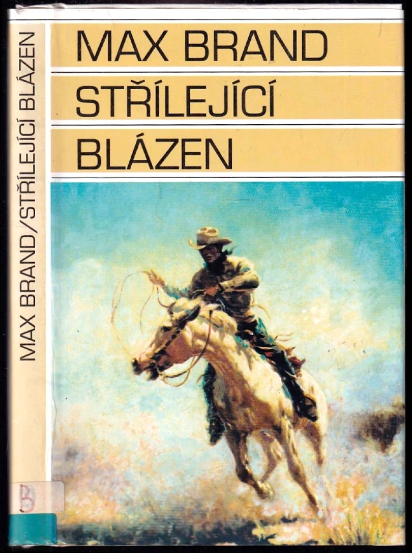 Levně Střílející blázen (Max Brand, 1994)