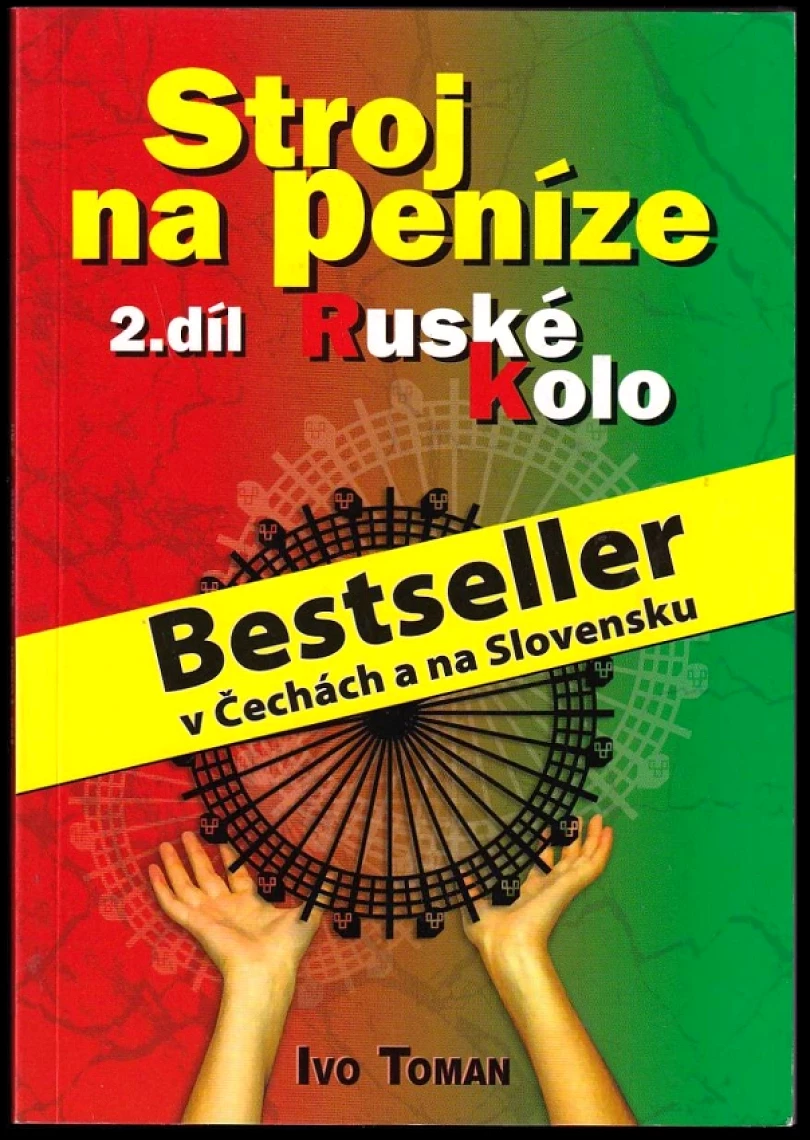 Levně Stroj na peníze (Ivo Toman, 2008)