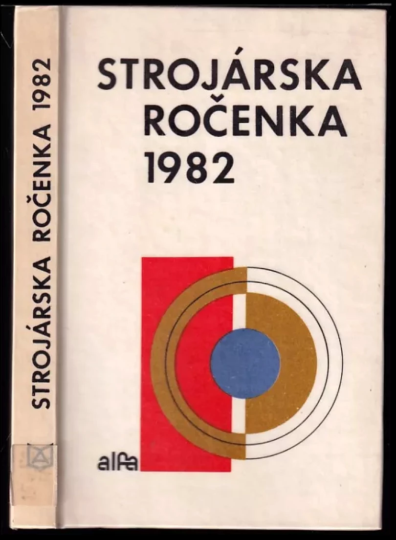 Strojárska ročenka 1982 (Jozef Čekovský, 1981)