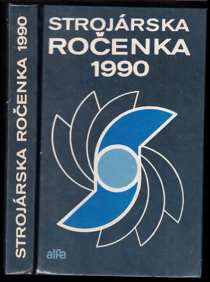 Levně Strojárska ročenka 1990 (Miroslav Pospíšil, 1989)