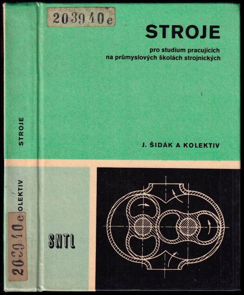 Levně Stroje pro studium pracujících na průmyslových školách strojnických (Jaroslav Šidák, 1975)