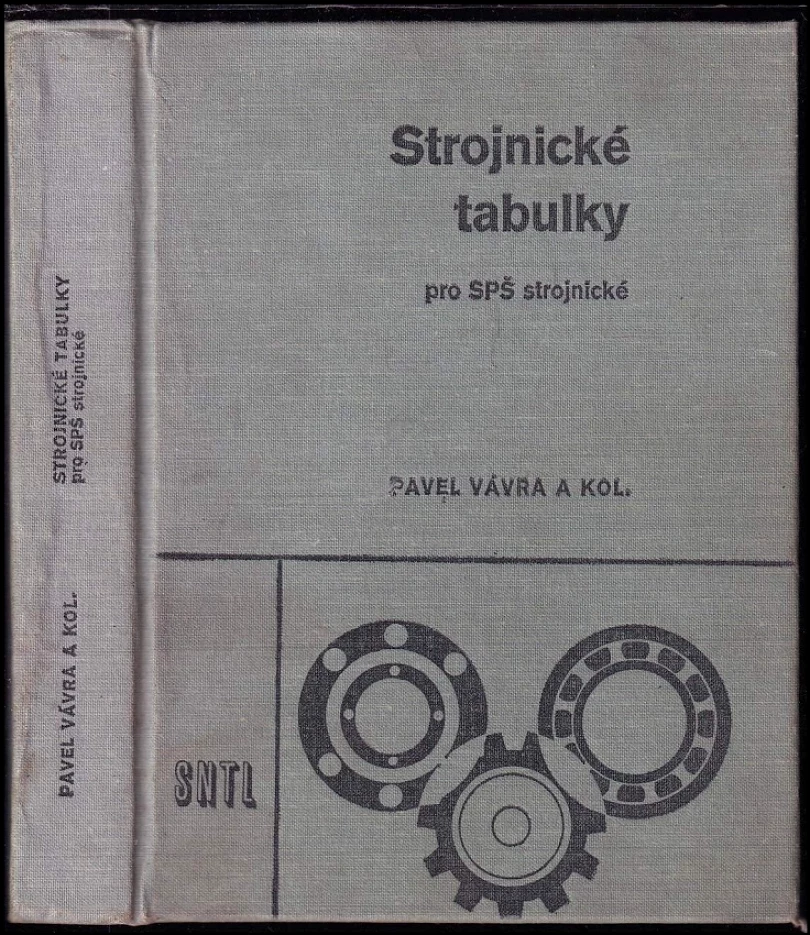 Levně Strojírenské tabulky pro SPŠ strojnické (Pavel Vávra, 1983)