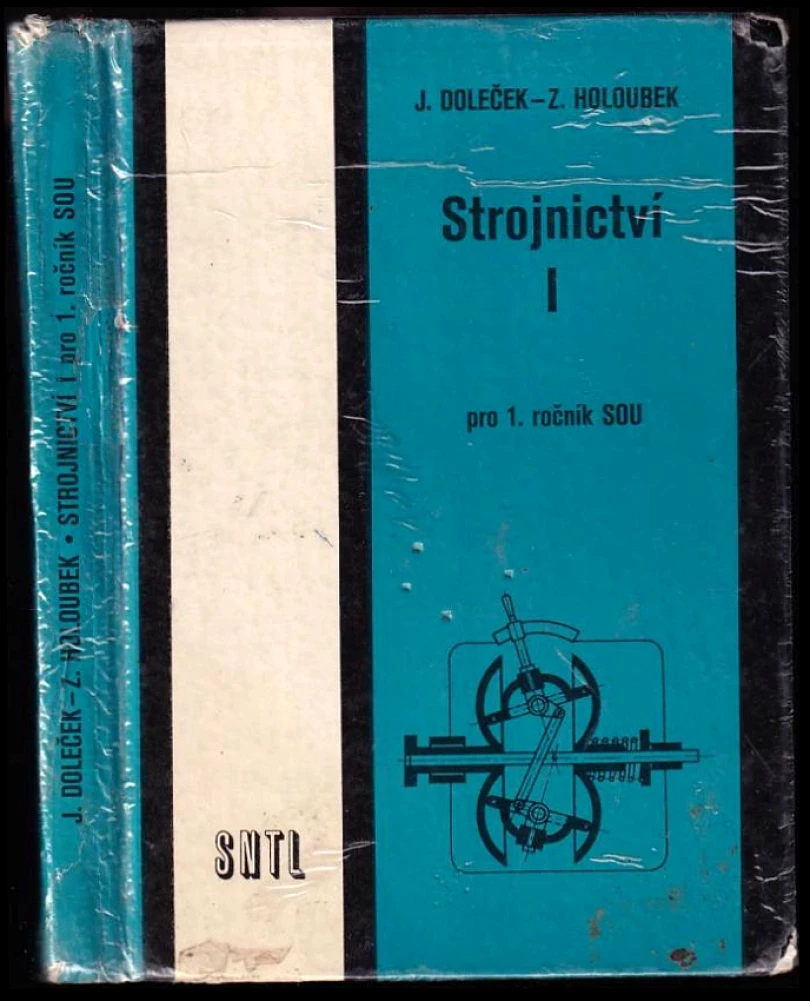 Strojnictví I (Zdeněk Holoubek, 1988)