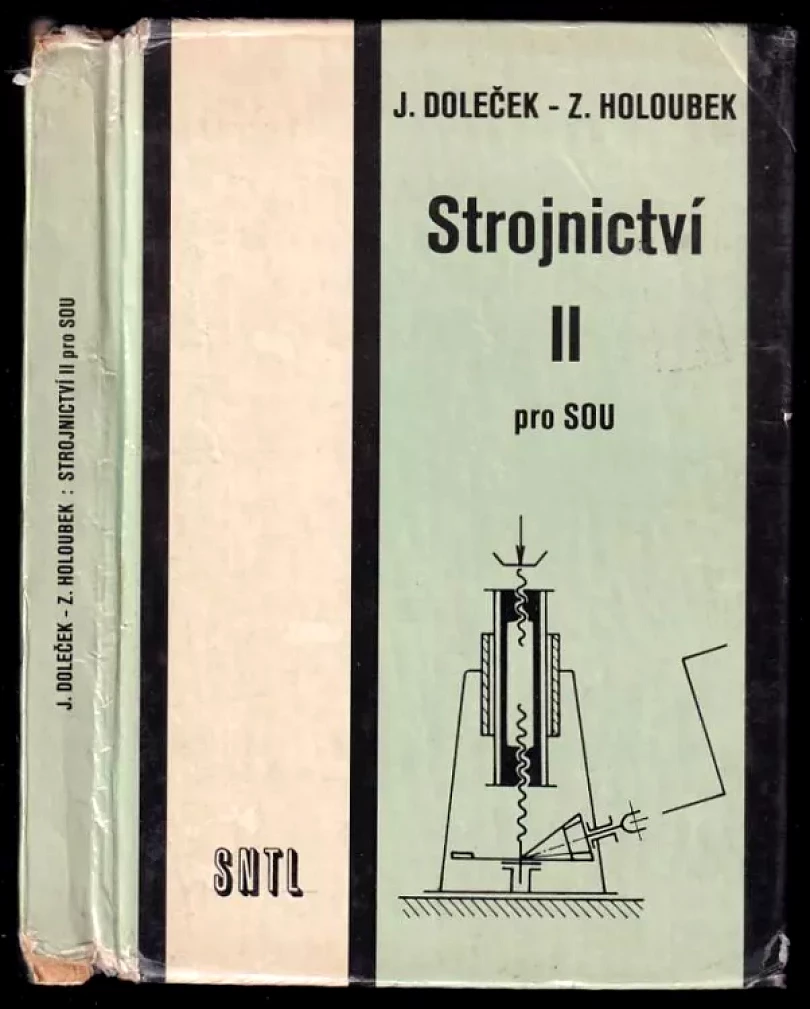 Levně Strojnictví II pro střední odborná učiliště (Zdeněk Holoubek, 1987)