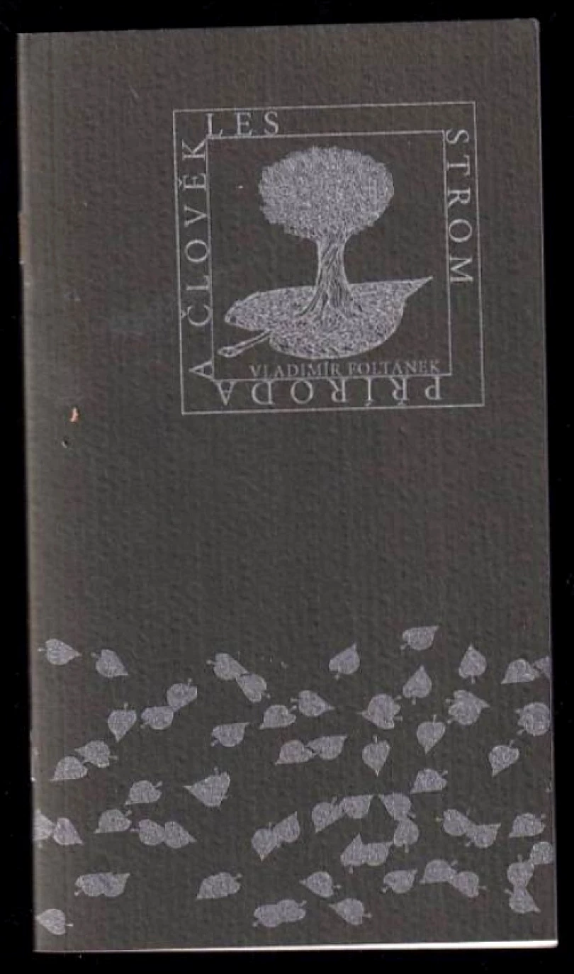 Strom, les, příroda a člověk (, 2004)