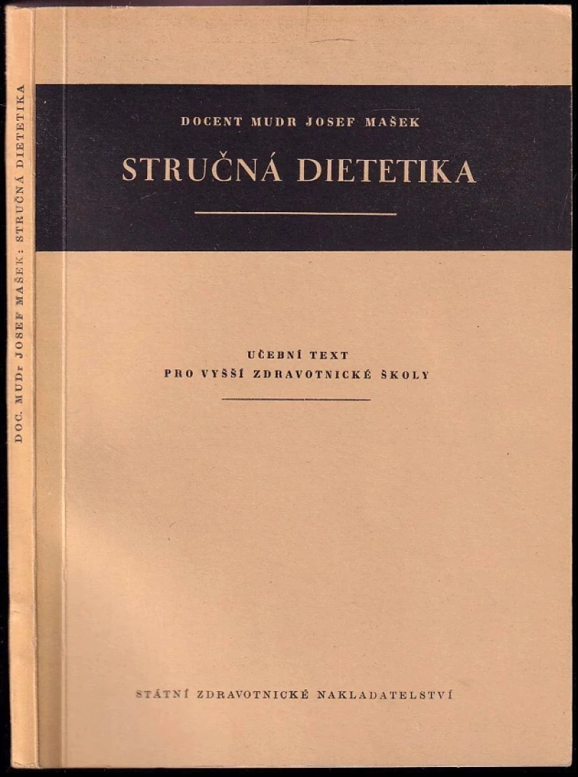 Levně Stručná dietetika (Josef Mašek, 1953)