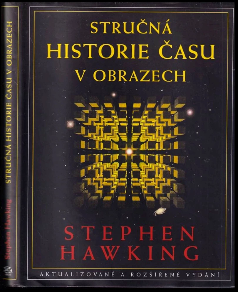 Stručná historie času v obrazech (S. W Hawking, 2002)