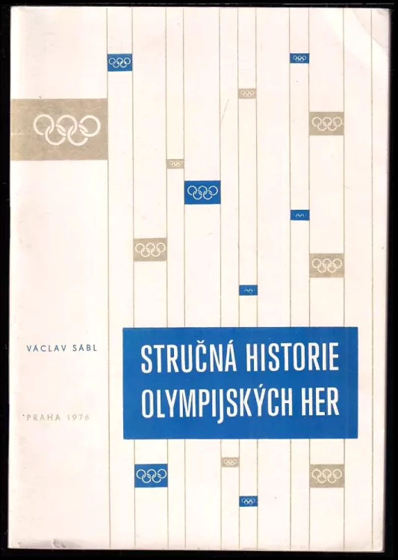 Stručná historie olympijských her (Václav Sábl, 1976)