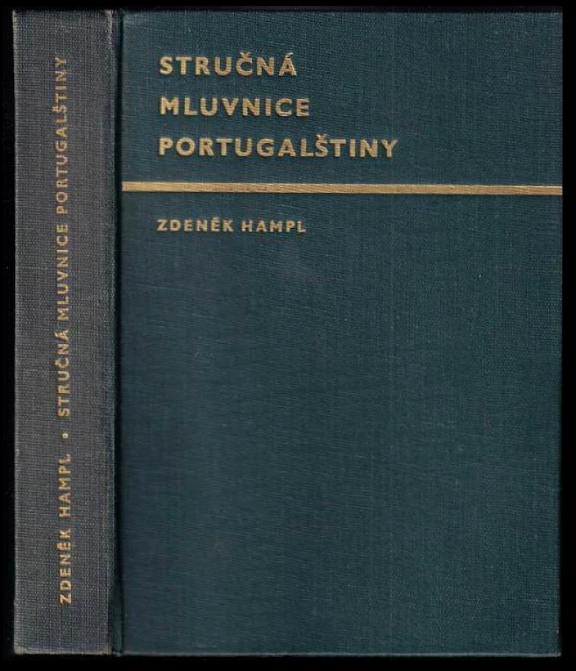 Levně Stručná mluvnice portugalštiny (Zdeněk Hampl, 1972)