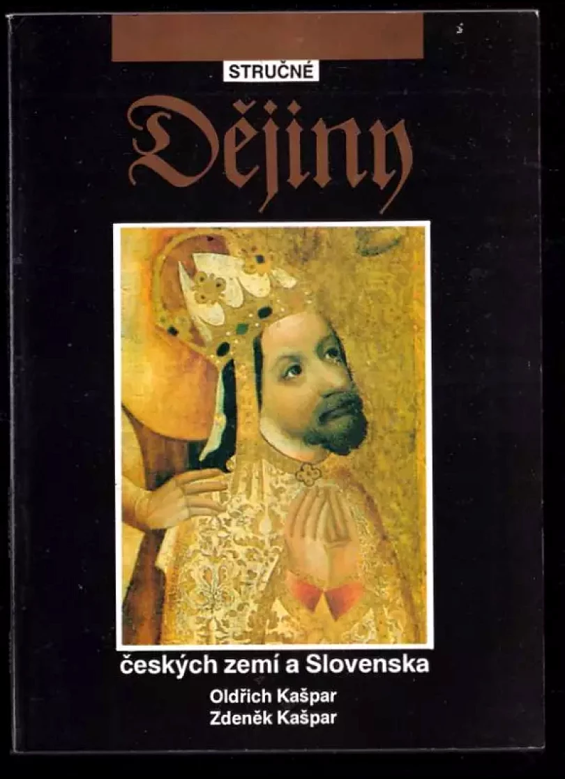 Levně Stručné dějiny českých zemí a Slovenska (Oldřich Kašpar, 1993)