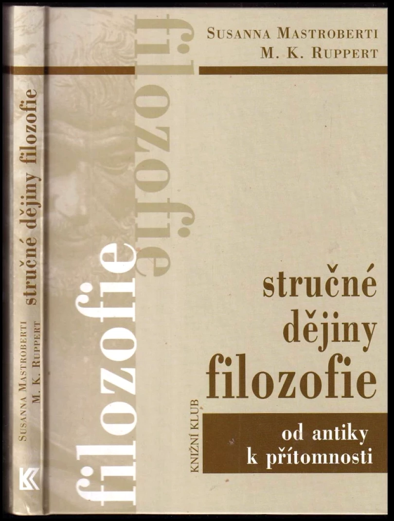 Levně Stručné dějiny filozofie (Susanna Mastroberti, 2000)