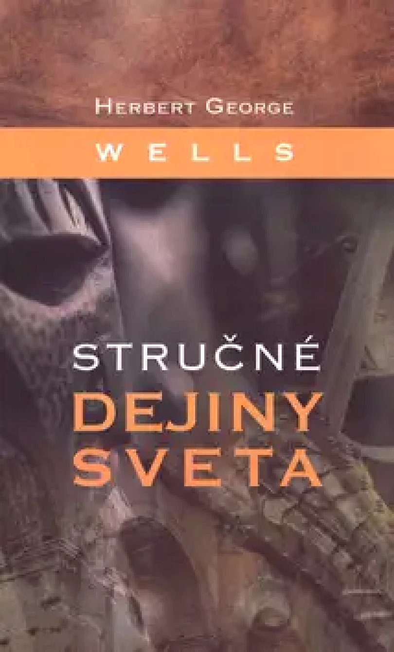 Levně Stručné dejiny sveta (Herbert Wells,, 2018)