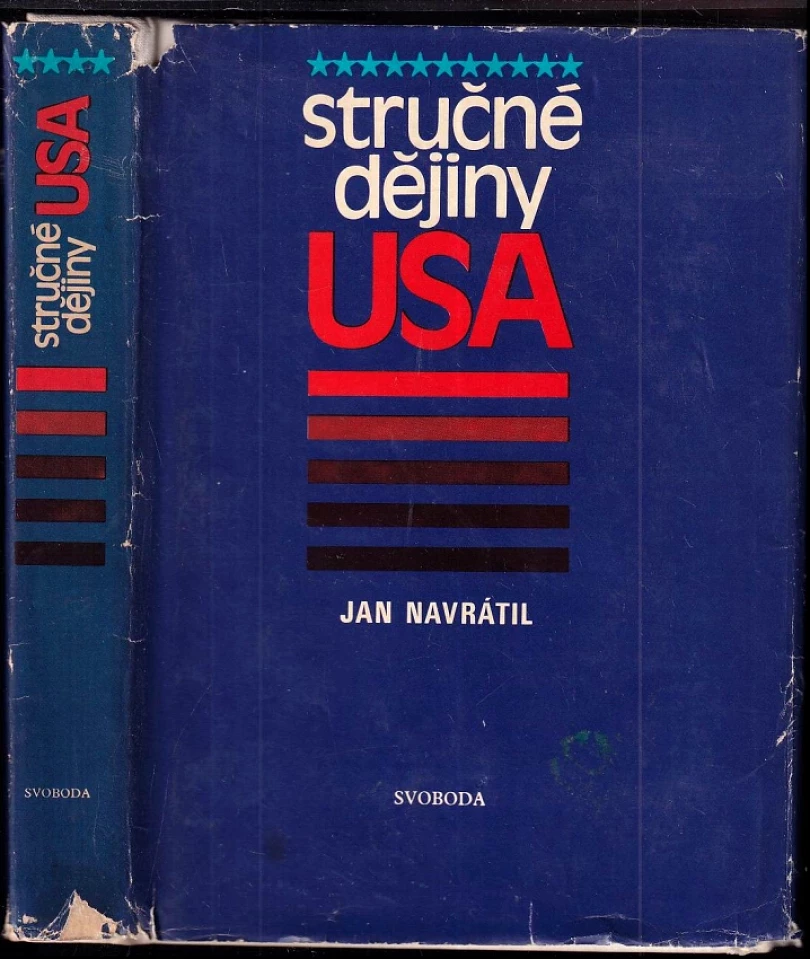 Levně Stručné dějiny USA (Jan Navrátil, 1977)
