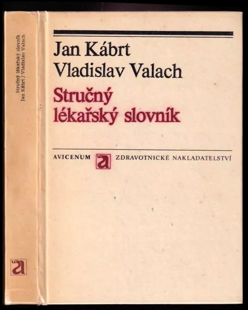Levně Stručný lékařský slovník (Jan Kábrt, 1984)