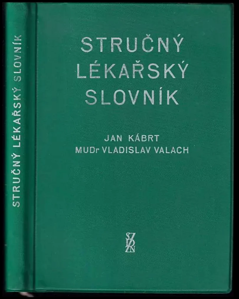 Levně Stručný lékařský slovník (Jan Kábrt, 1958)