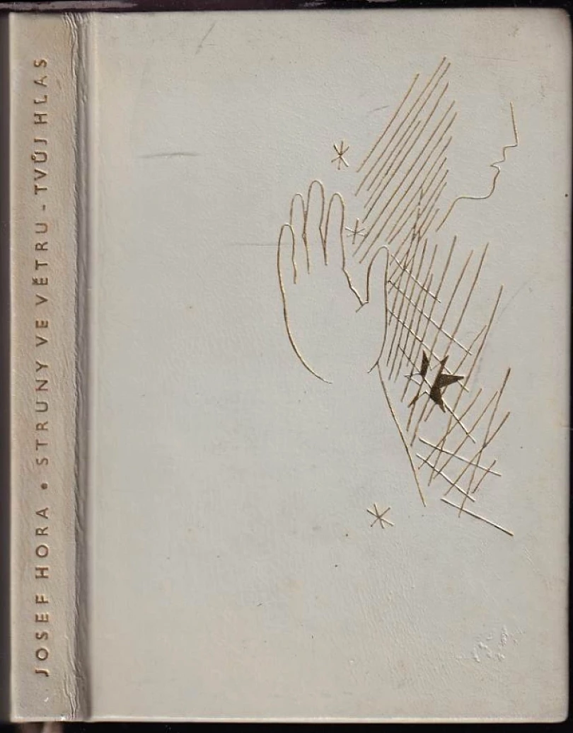 Struny ve větru ; Tvůj hlas (Josef Hora, 1964)