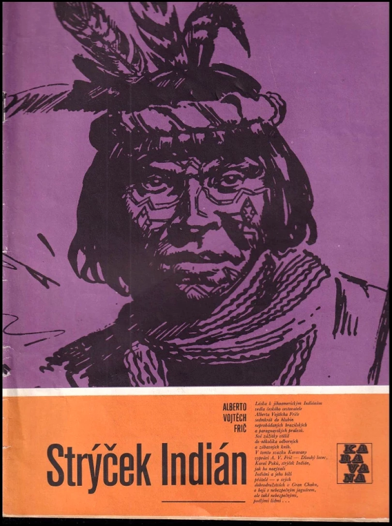 Levně Strýček Indián (Alberto Vojtěch Frič, 1982)