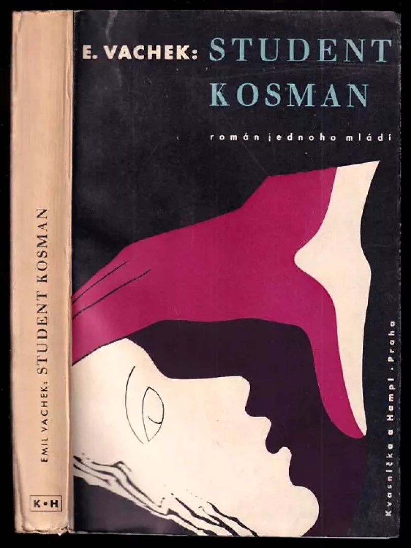 Levně Student Kosman - DEDIKACE / PODPIS EMIL VACHEK - VĚNOVÁNO ST. KOHOUTOVI - TYPOGRAF (Emil Vachek, 1940)