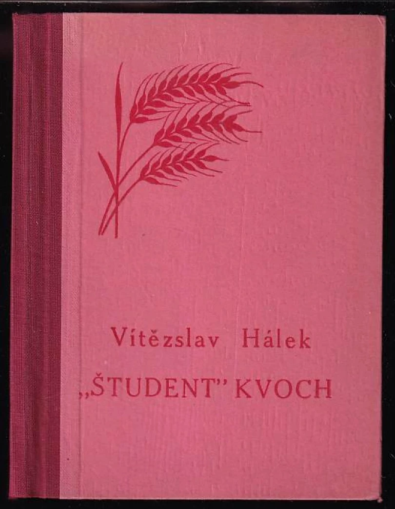 Levně "Študent" Kvoch (Vítězslav Hálek, 1905)