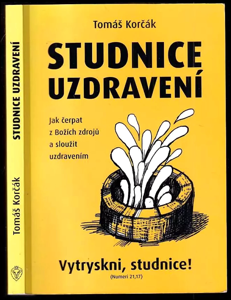 Levně Studnice uzdravení (Tomáš Korčák, 2008)