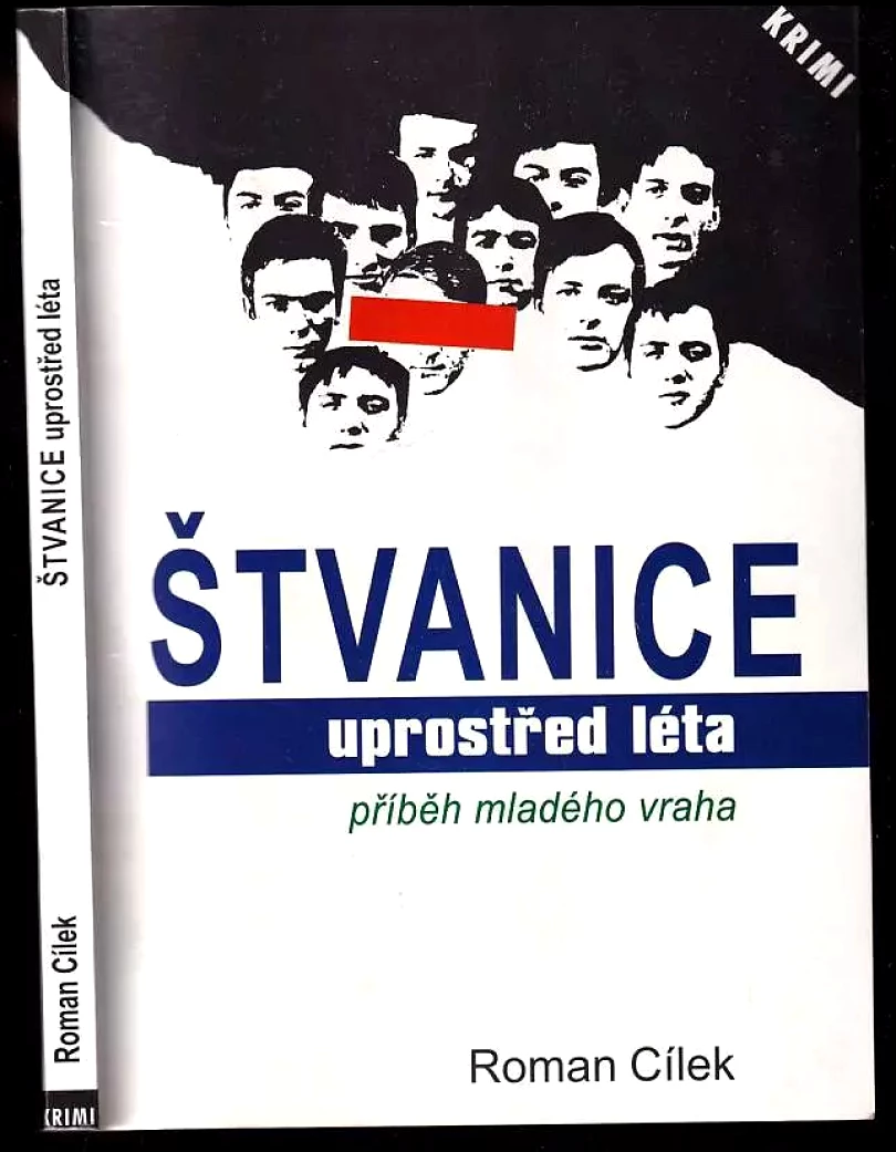 Štvanice uprostřed léta. Příběh mladého vraha (Roman Cílek, 1997)