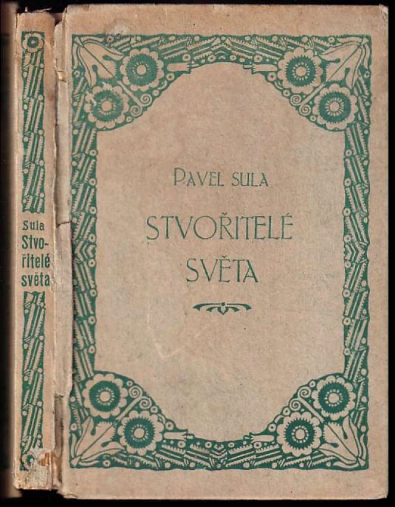 Levně Stvořitelé světa (Pavel Sula, 1919)