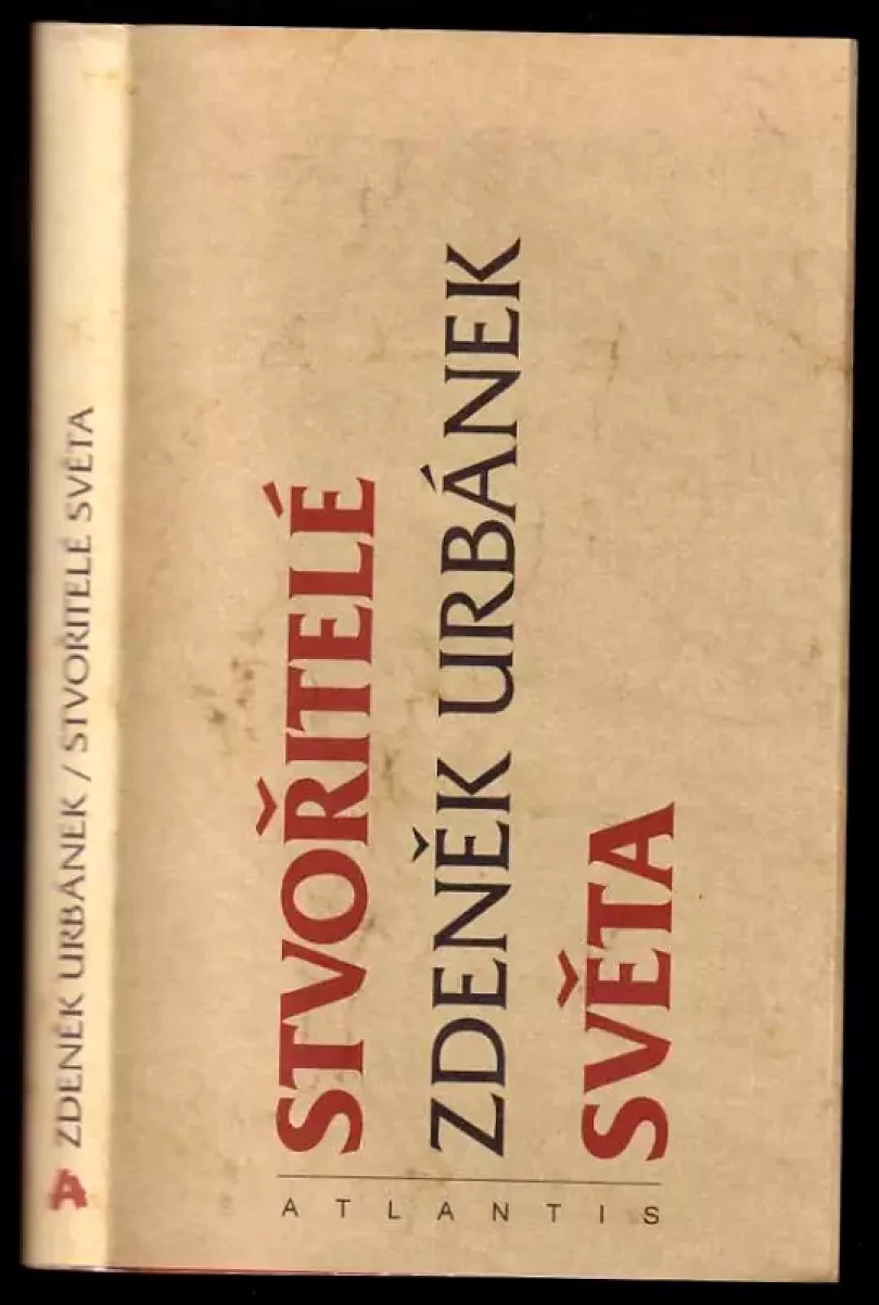 Stvořitelé světa (Zdeněk Urbánek, 1995)