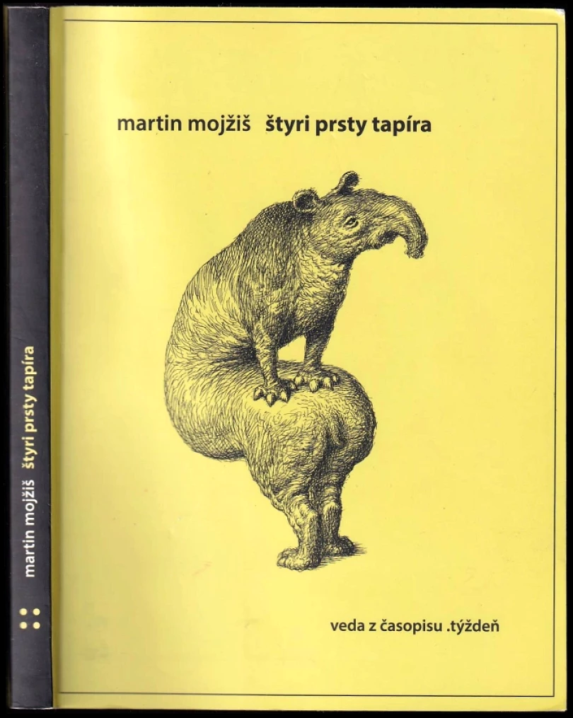 Levně Štyri prsty tapíra (Martin Mojžíš, 2017)