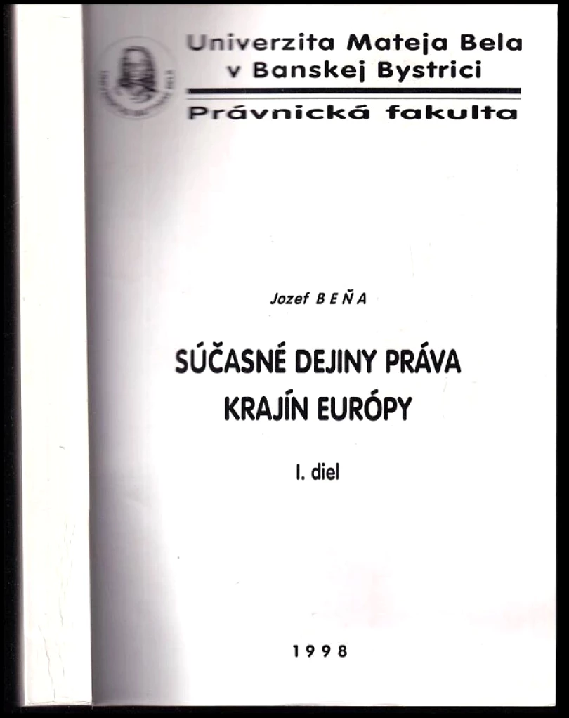 Súčasné dejiny práva krajín Európy 1 (Jozef Beňa, 1998)