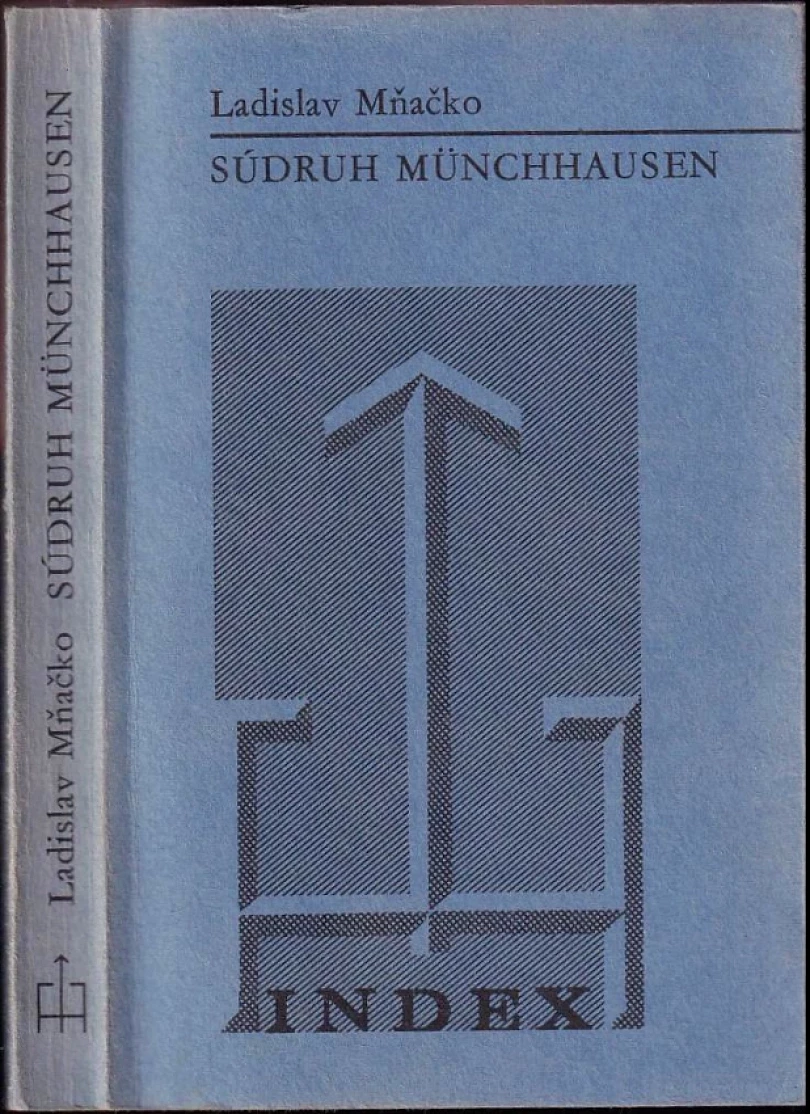 Súdruh Münchhausen (Ladislav Mňačko, 1972)
