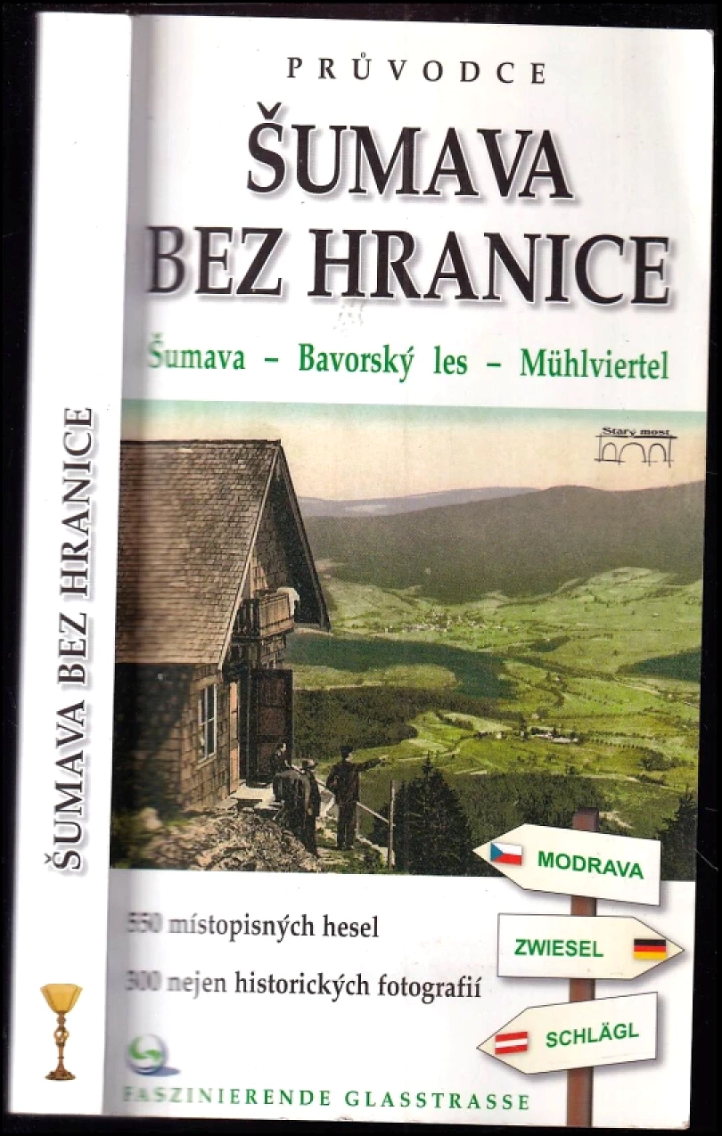 Šumava bez hranice (Petr Mazný, 2007)