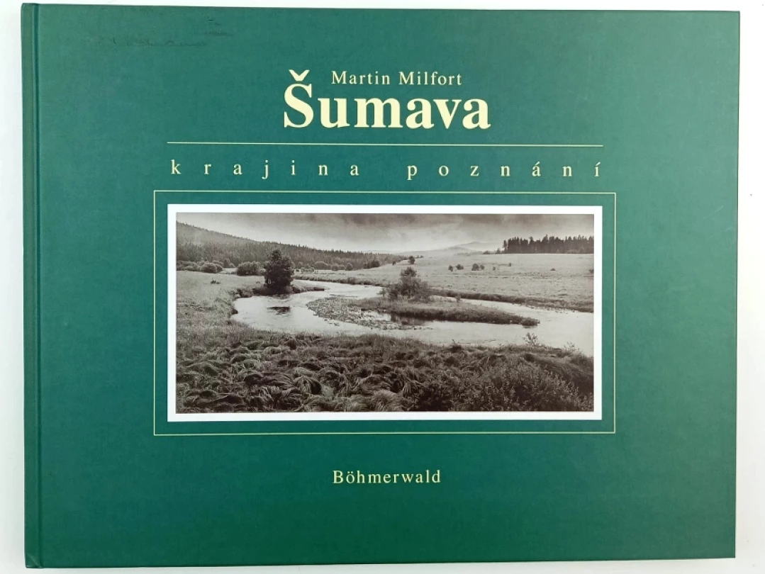 Šumava (Martin Milfort, 2005)