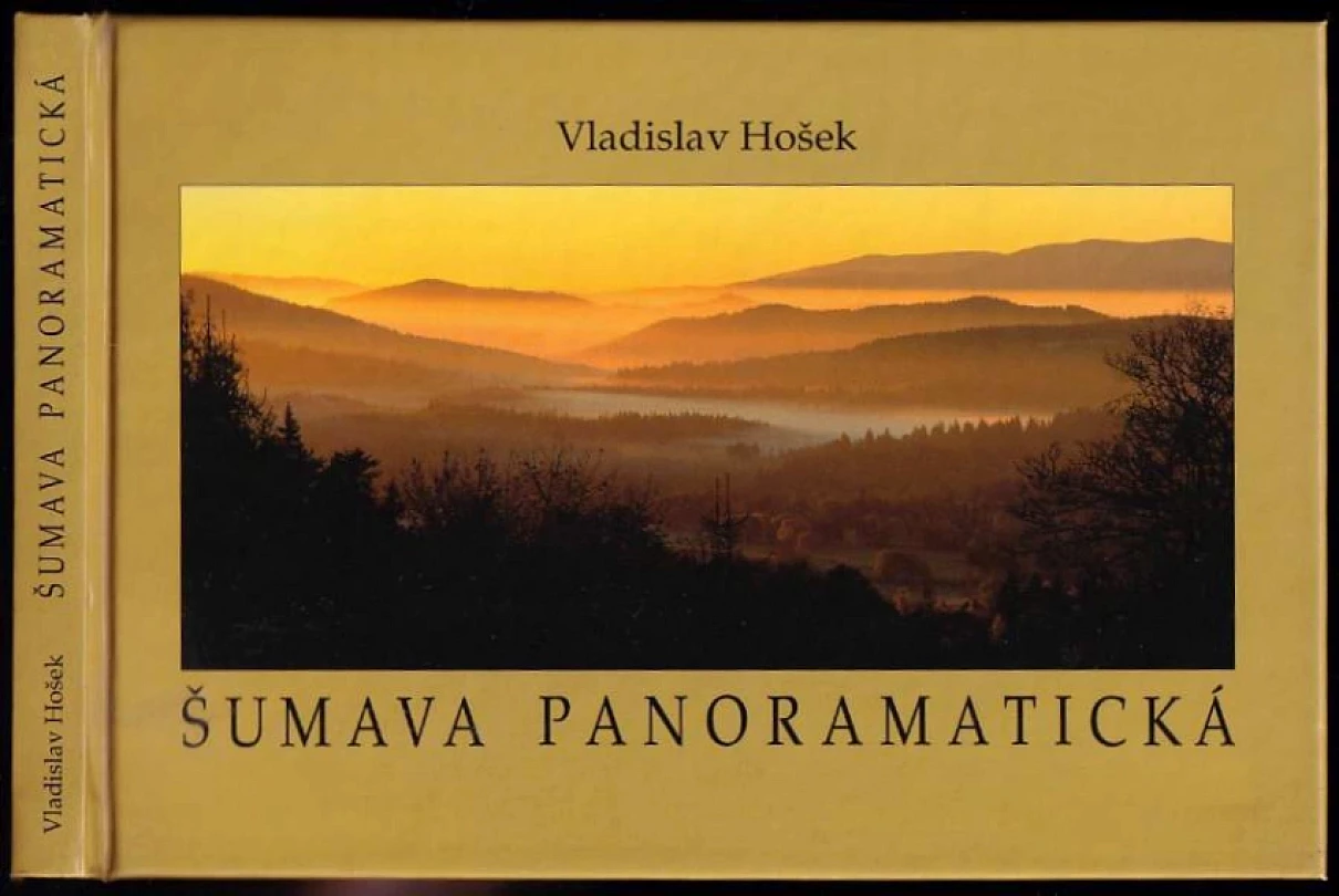 Šumava panoramatická (Vladislav Hošek, 2007)