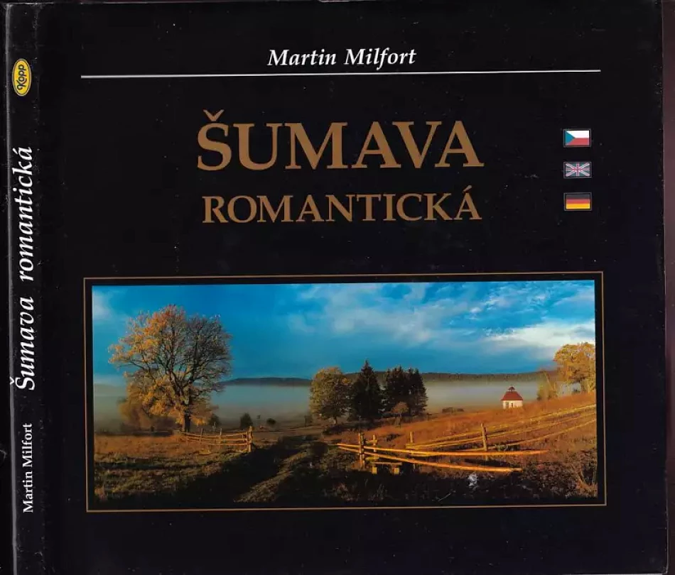 Šumava romantická (Martin Milfort, 2003)