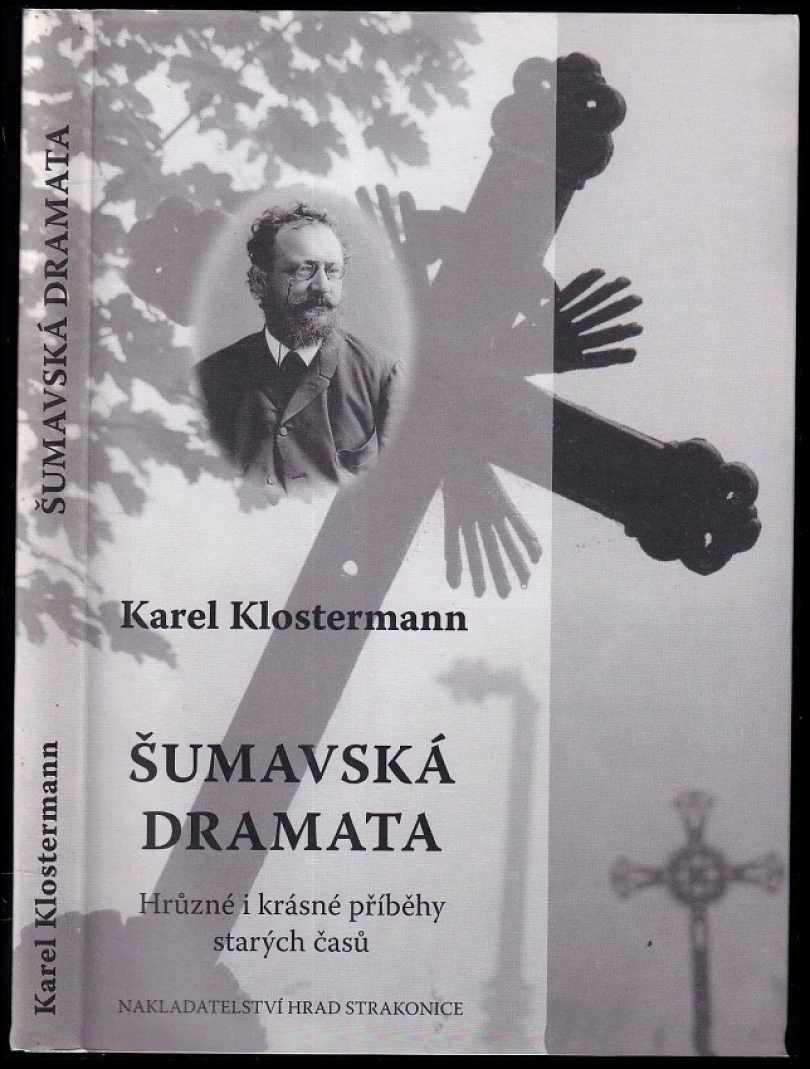 Levně Šumavská dramata (Karel Klostermann, 2007)