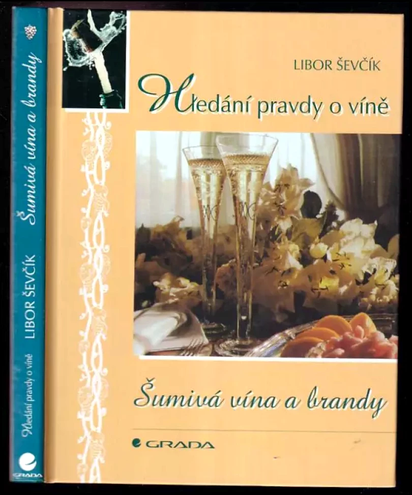 Šumivá vína a brandy (Libor Ševčík, 2000)