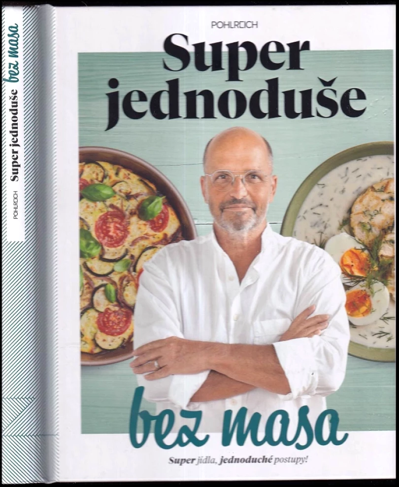 Super jednoduše bez masa (Zdeněk Pohlreich, 2022)