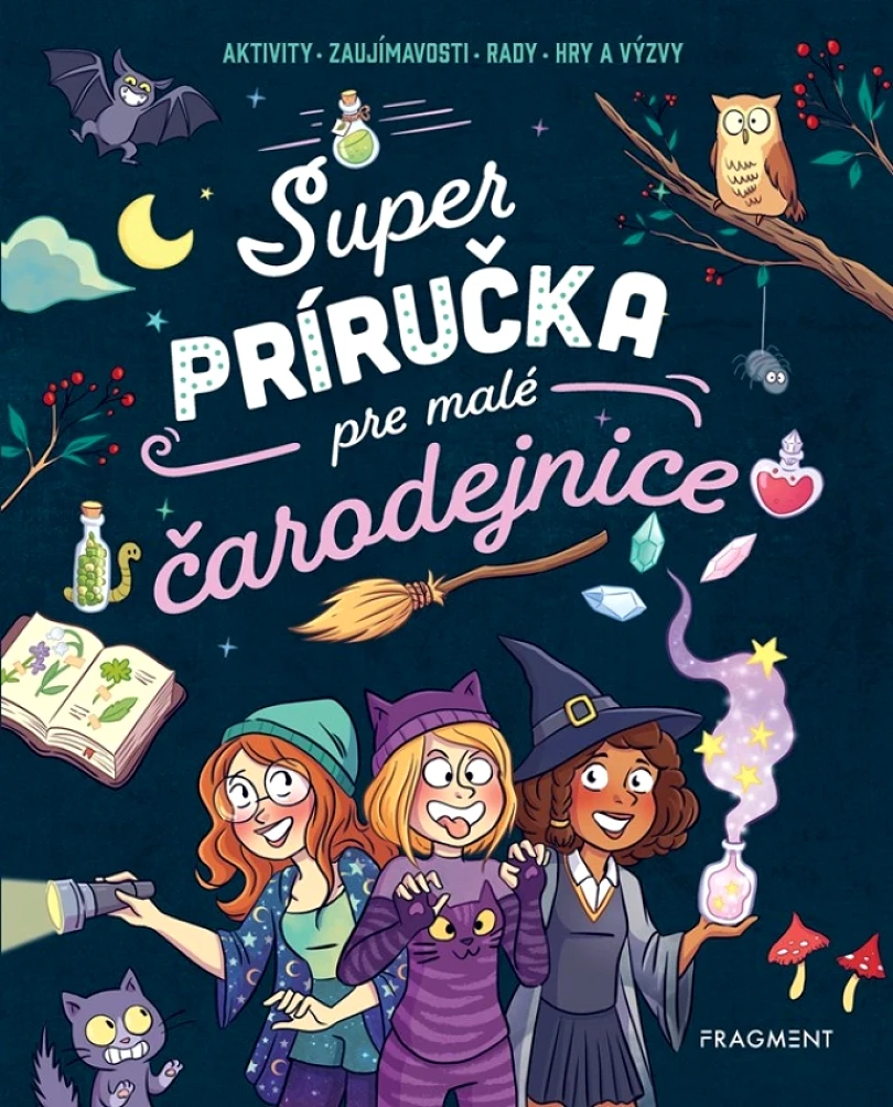 Levně Super príručka pre malé čarodejnice (Meyer Aurore, 2024)