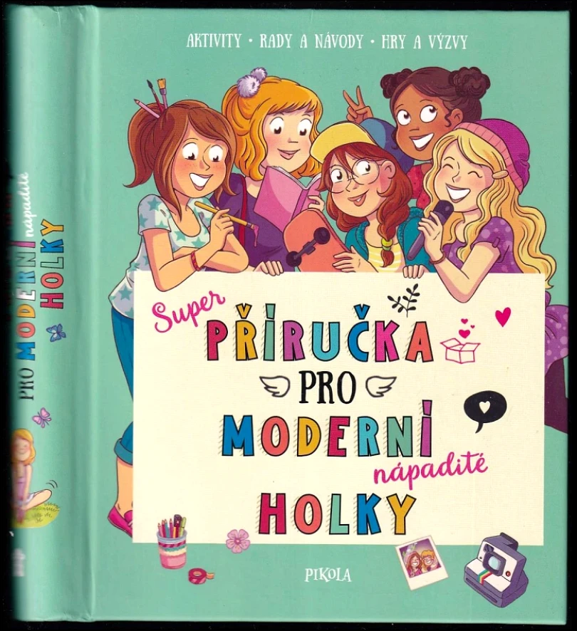Levně Super příručka pro moderní nápadité holky (Aurore Meyer, 2021)