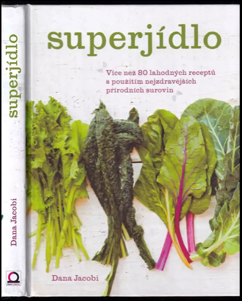 Superjídlo (Dana Jacobi, 2017)