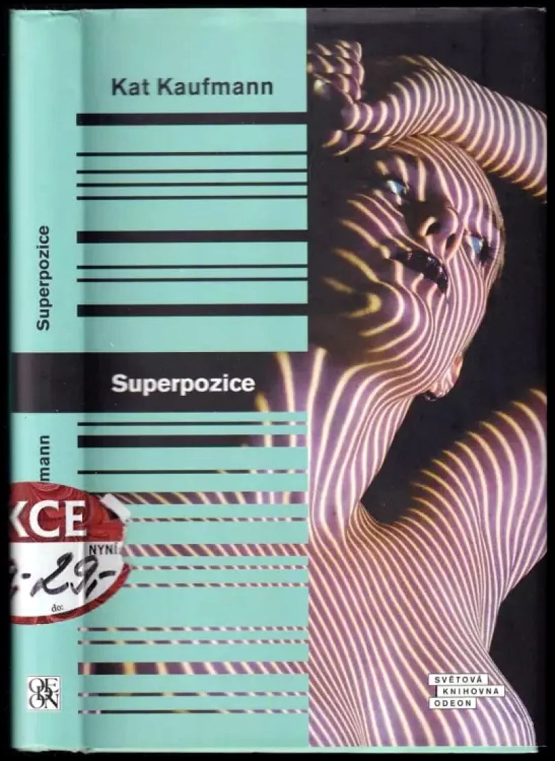 Levně Superpozice (Kat Kaufmann, 2017)