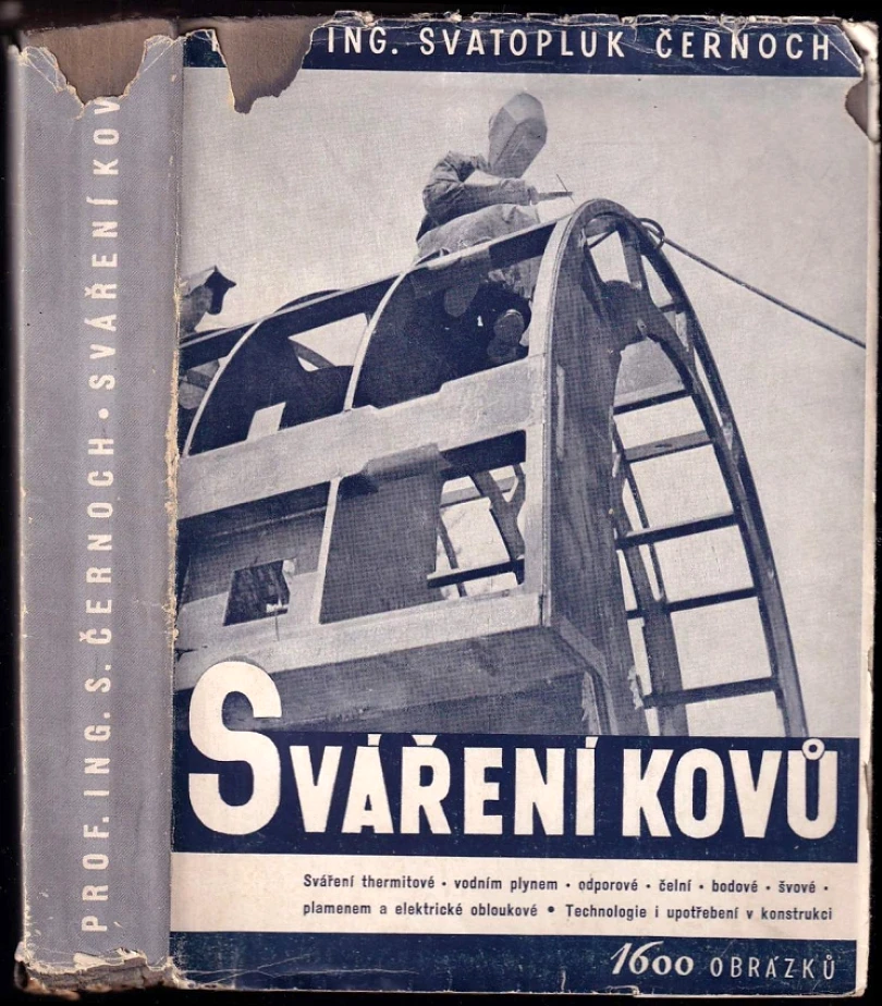 Sváření kovů (Svatopluk Černoch, 1944)