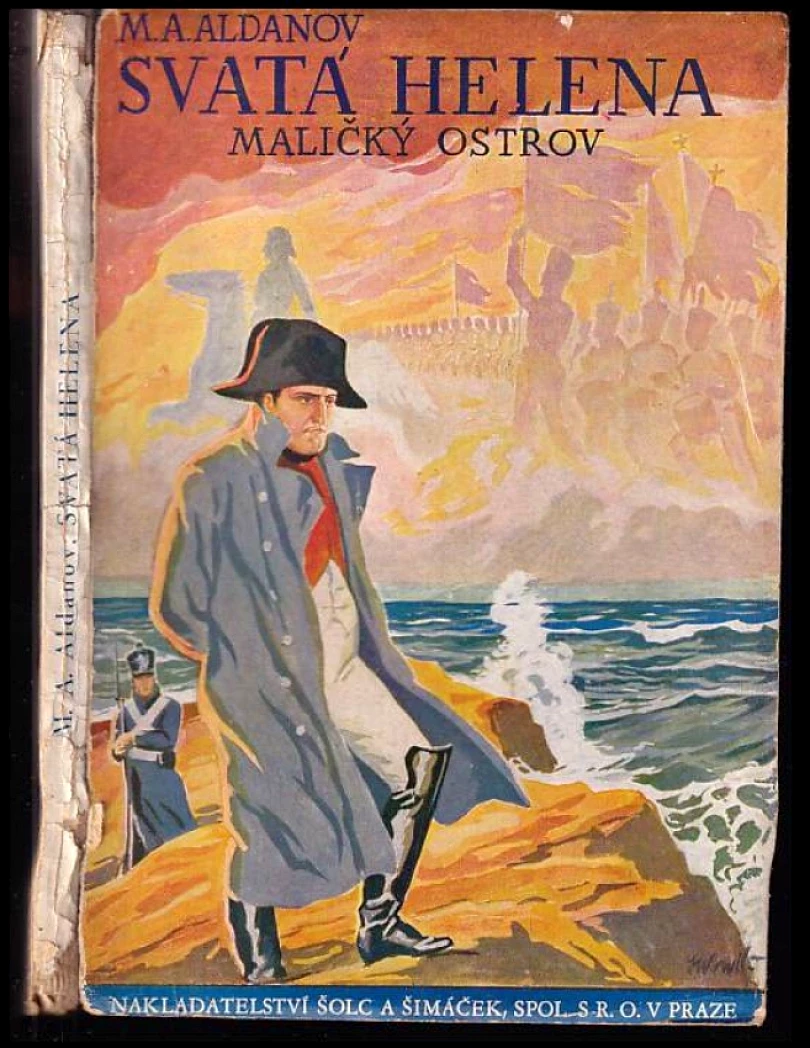 Svatá Helena, maličký ostrov (Mark Aleksandrovič Aldanov, 1930)