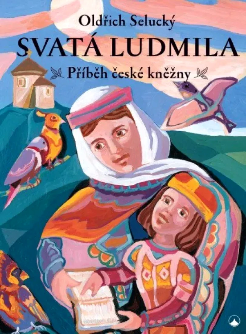 Svatá Ludmila (Oldřich Selucký, 2021)