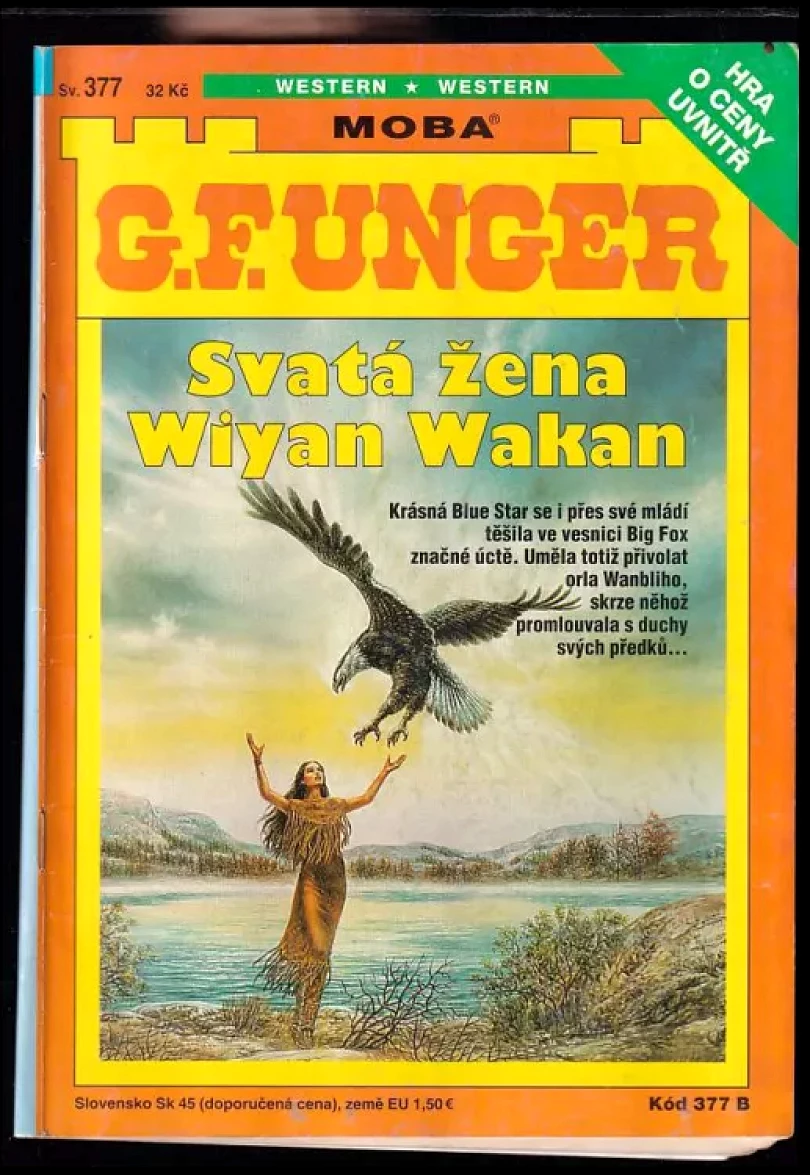 Svatá žena Wiyan Wakan (Gert F Unger, 2007)